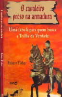 O cavaleiro preso na armadura_ROBERT FISHER.pdf